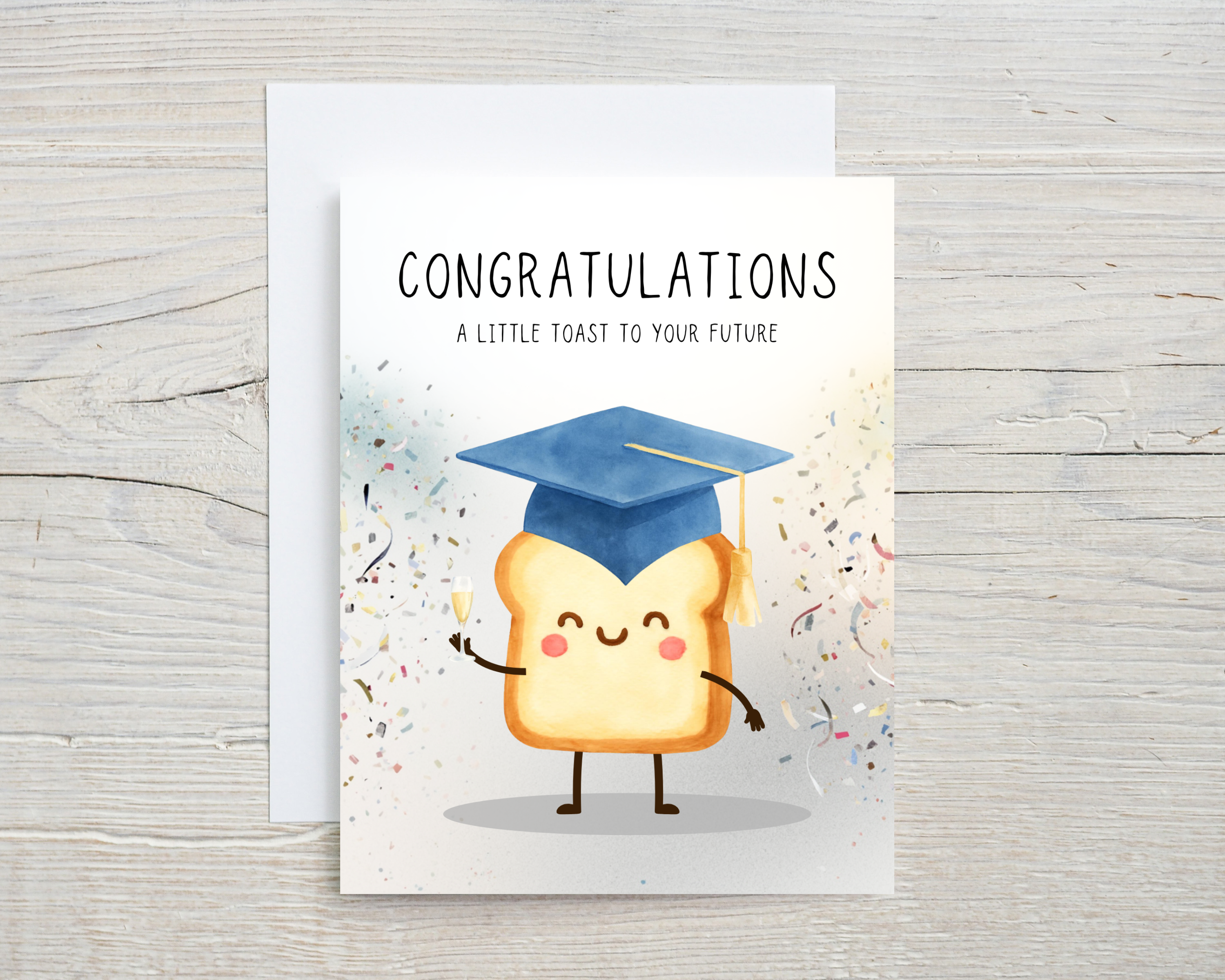 Graduation Card - A Little Toast To Your Future