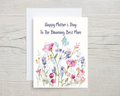 Mother's Day Card - To The Blooming Best Mom