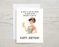 Birthday Card - Old Enough To Know Better