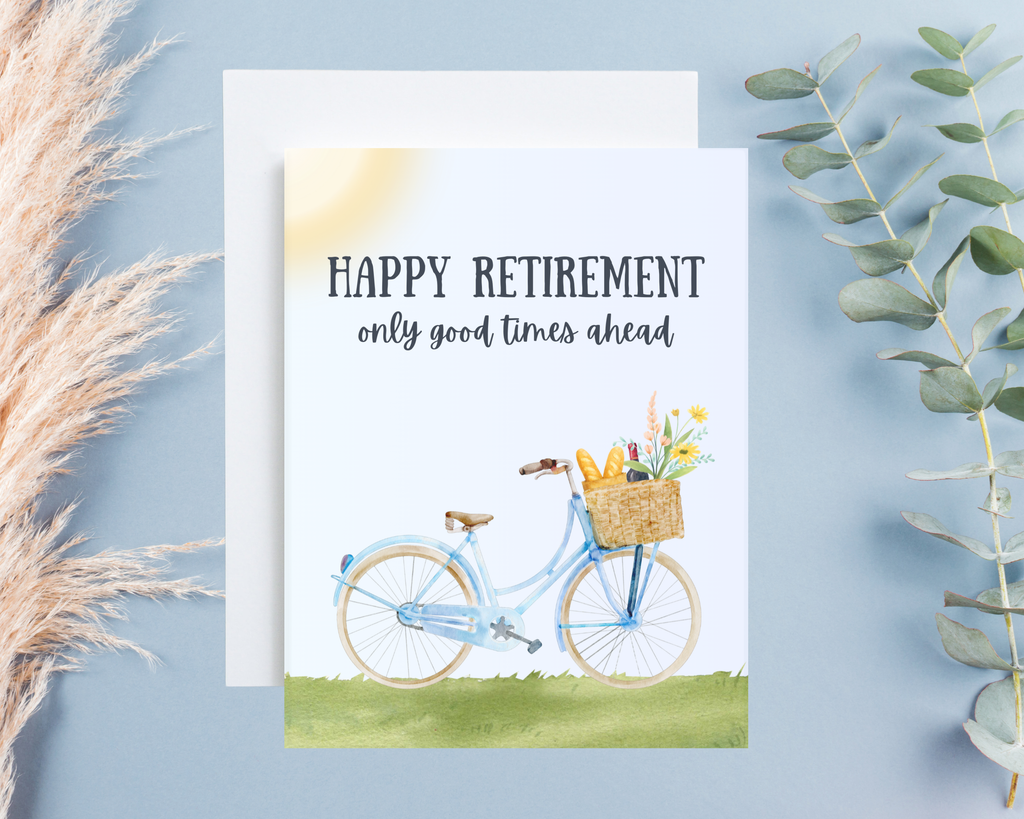 Retirement Card - Only Good Times Ahead