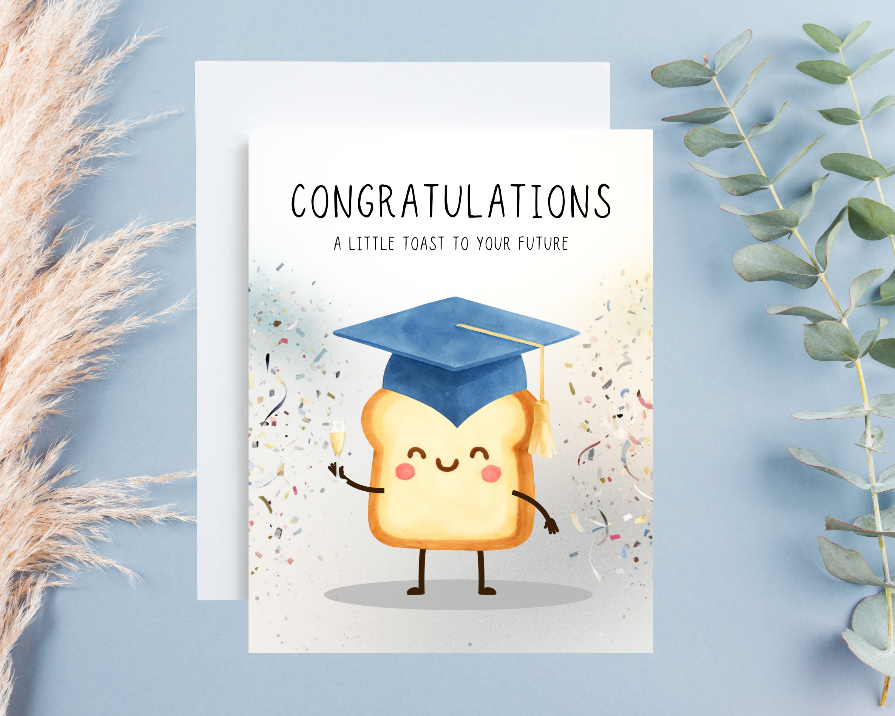 Graduation Card - A Little Toast To Your Future
