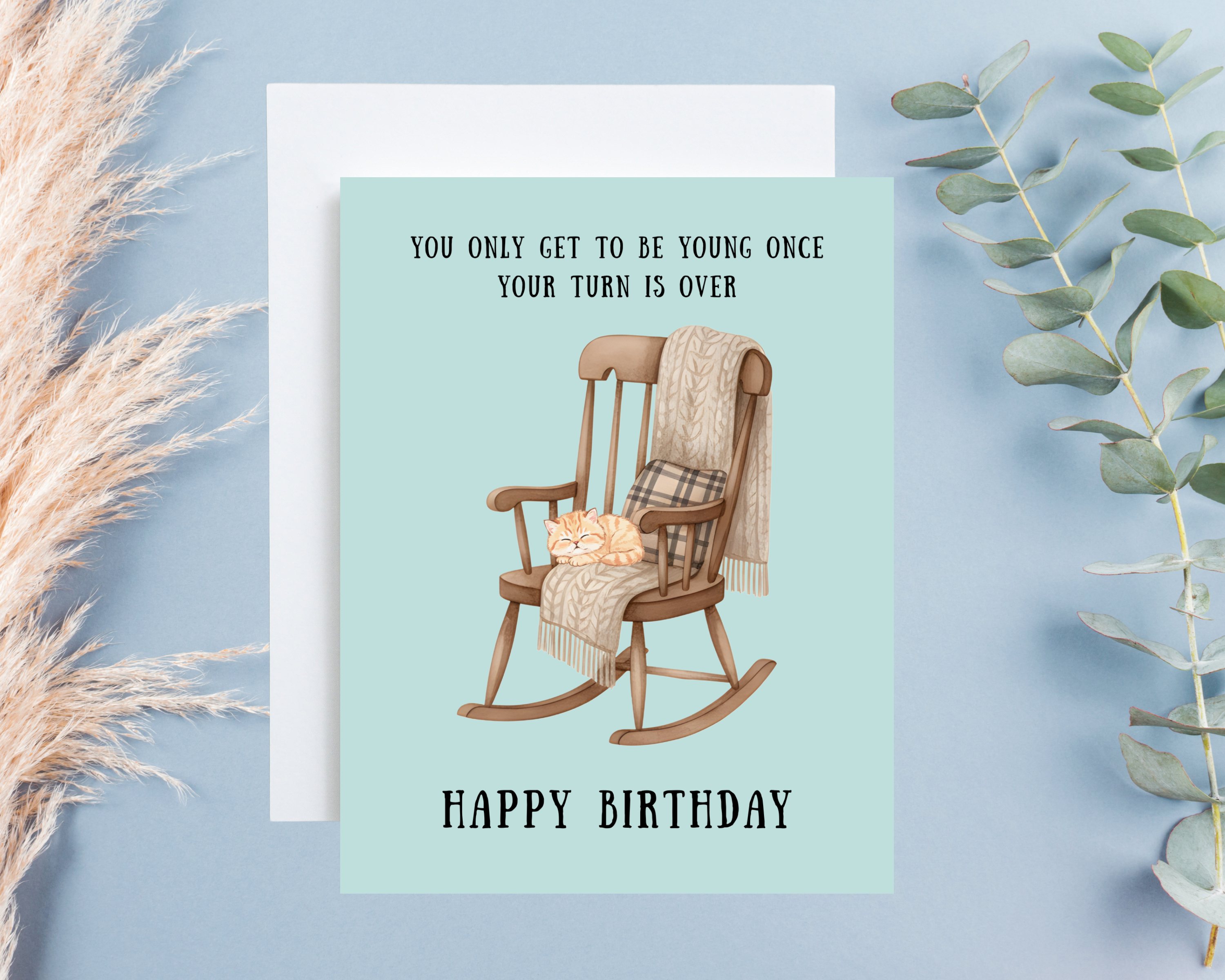Birthday Card - You Only Get To Be Young Once