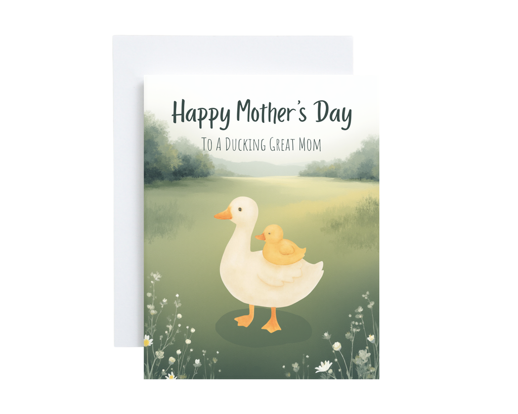 Mother's Day Card - To A Ducking Great Mom