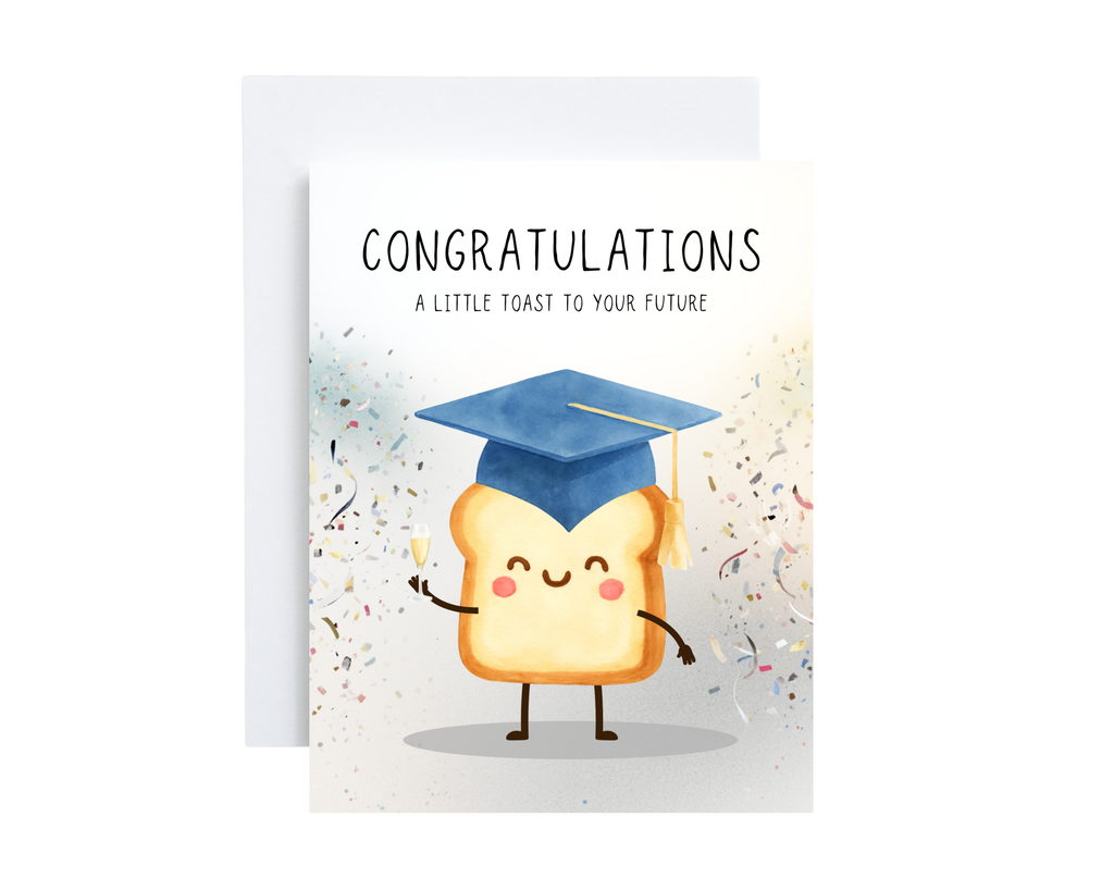 Graduation Card - A Little Toast To Your Future