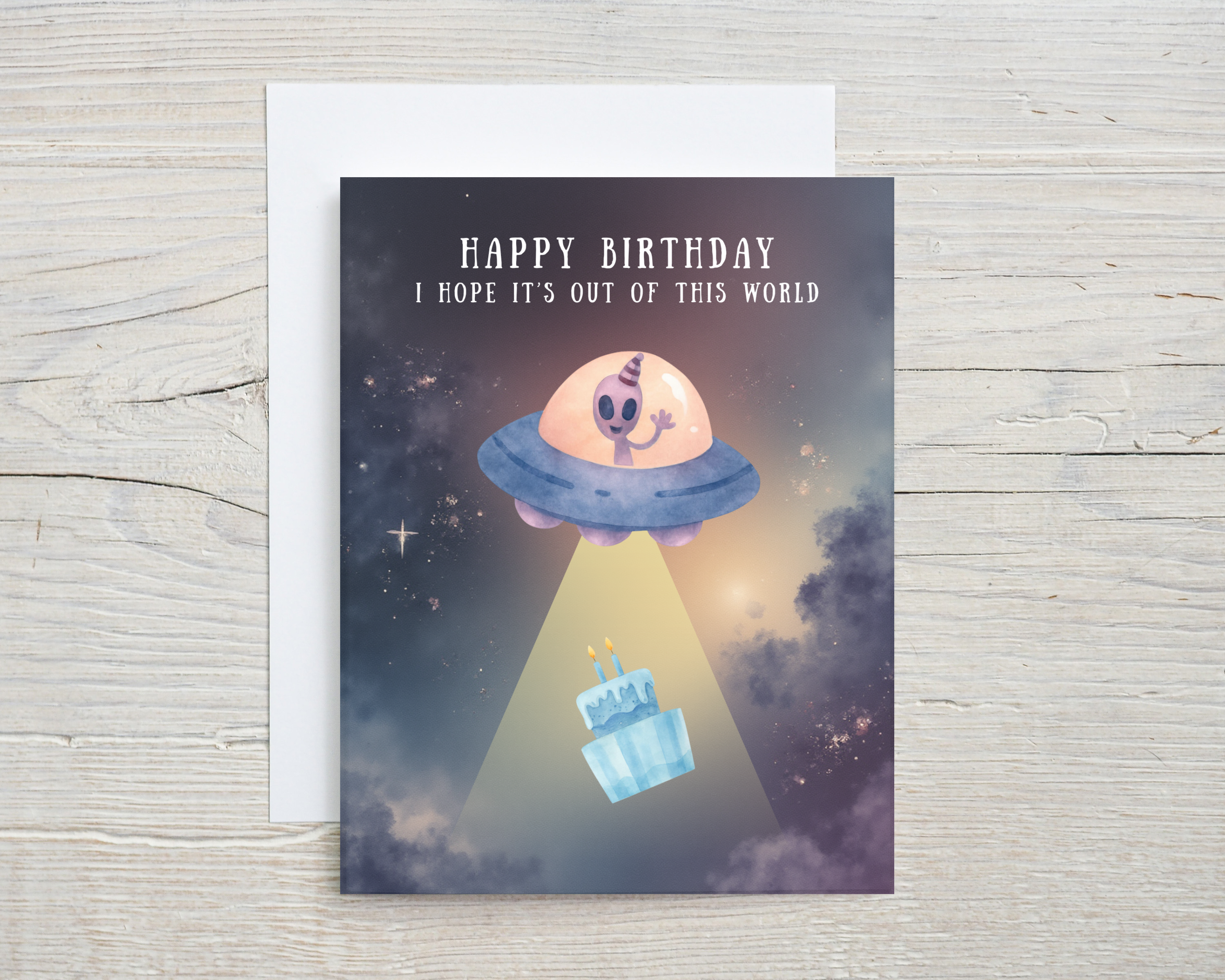Birthday Card - I Hope It's Out Of This World